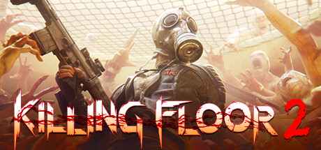 杀戮空间2 Killing Floor 2 局域网联机版 2024.2.15 v1150 全DLC