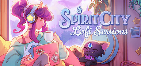 精神城市：洛菲会议 Spirit City: Lofi Sessions 2025.2.3 v1.7.2 全DLC
