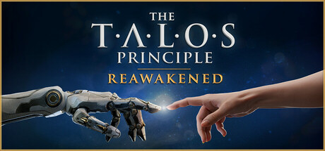 塔罗斯法则：重启 The Talos Principle: Reawakened 2025.4.17 v1.01