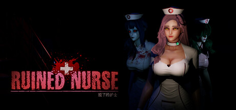 毁了的护士 Ruined Nurse 2025.5.4 v1.4.2