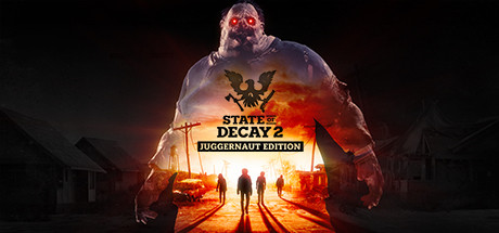 腐烂国度2：主宰版 State of Decay 2: Juggernaut Edition Xbox联机版 2024.11.26 u38.2