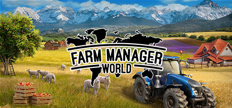 农场经理世界 Farm Manager World 局域网联机版 2025.4.30 v1.0.20250430