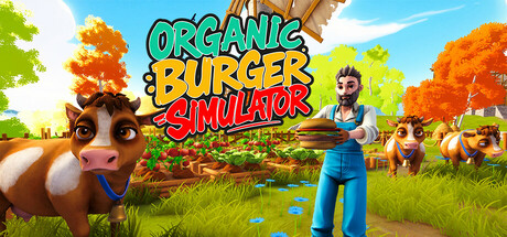 有机汉堡模拟器 Organic Burger Simulator 2025.6.23