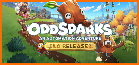 火花奇遇记：自动化冒险 Oddsparks: An Automation Adventure 局域网联机版 2025.6.2 v1.0.S30640
