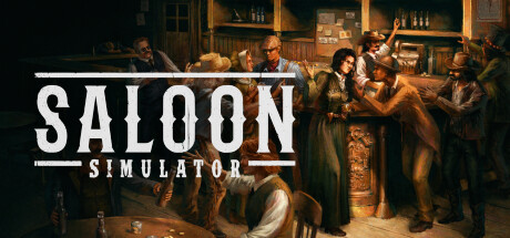 酒馆模拟器 Saloon Simulator 2025.9.8 v0.55.15421