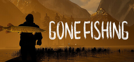 去钓鱼 GONE Fishing 局域网联机版 2025.11.13 v3.8.8