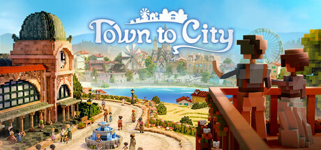 自在城镇 Town To City 2025.10.1 v0.1.3